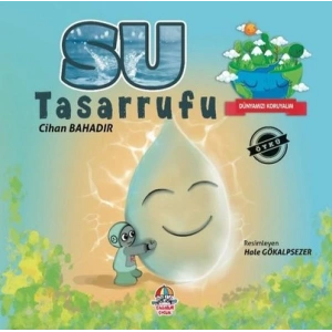 Dünyamızı Koruyalım - Su Tasarrufu