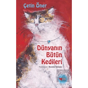 Dünyanın Bütün Kedileri (Özel Baskı)