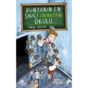 Dünyanın En Sıkıcı (Olmayan) Okulu
