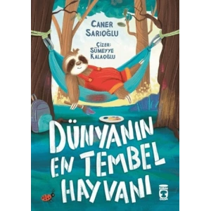 Dünyanın En Tembel Hayvanı