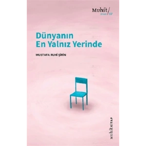 Dünyanın En Yalnız Yerinde