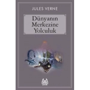 Dünyanın Merkezine Yolculuk