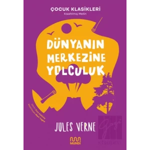 Dünyanın Merkezine Yolculuk