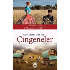 Dünyanın Ötekileri Çingeneler