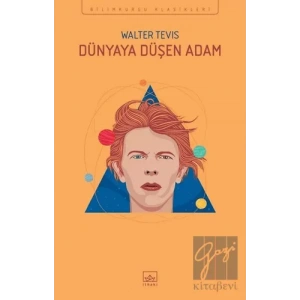 Dünya’ya Düşen Adam