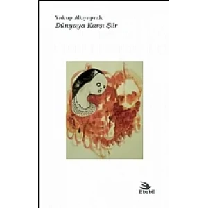 Dünyaya Karşı Şiir (Eleştiri)
