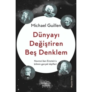 Dünyayı Değiştiren Beş Denklem