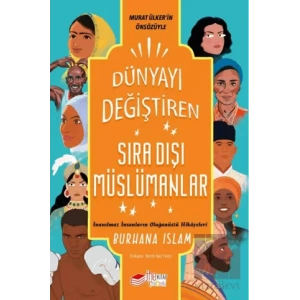 Dünyayı Değiştiren Sıra Dışı Müslümanlar