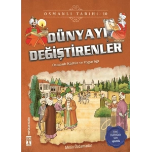 Dünyayı Değiştirenler - Osmanlı Tarihi 10