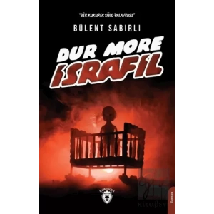 Dur More İsrafil