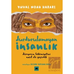 Durdurulamayan İnsanlık