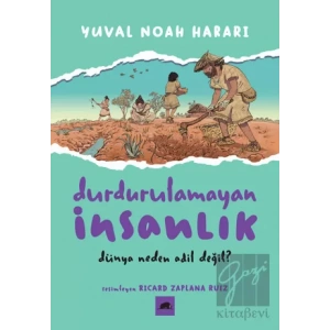 Durdurulamayan İnsanlık 2