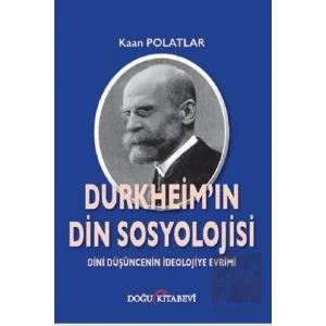 Durkheimin Din Sosyolojisi