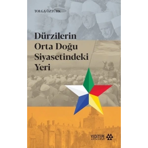 Dürzilerin Orta Doğu Siyasetindeki Yeri