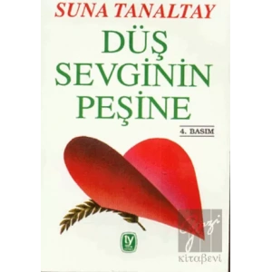 Düş Sevginin Peşine