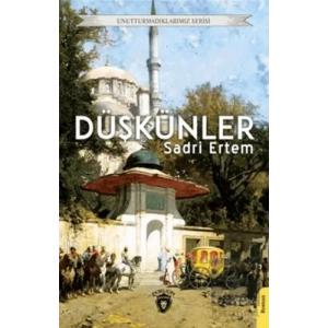Düşkünler Unutturmadıklarımız Serisi