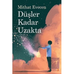 Düşler Kadar Uzakta