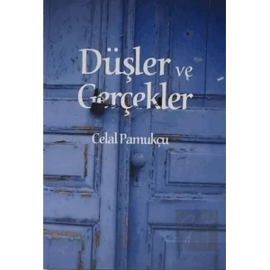 Düşler ve Gerçekler