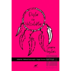 Düşler ve Yolculuklar Sinema Yazıları