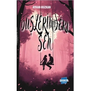 Düşlerimdeki Sen