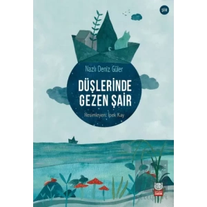 Düşlerinde Gezen Şair