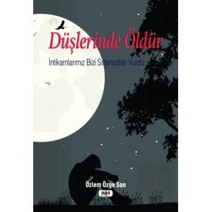 Düşlerinde Öldür