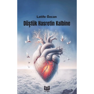 Düştük Hasretin Kalbine