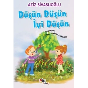 Düşün Düşün İyi Düşün