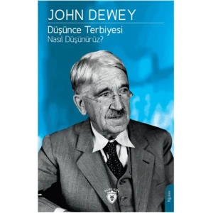 Düşünce Terbiyesi Nasıl Düşünürüz?