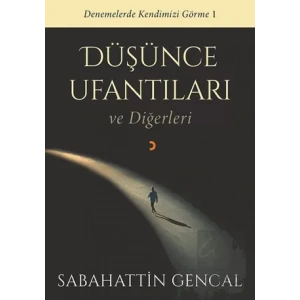 Düşünce Ufantıları ve Diğerleri