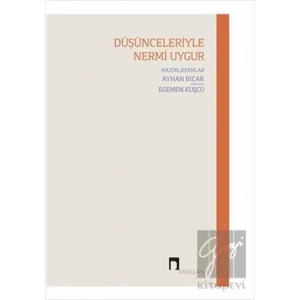 Düşünceleriyle Nermi Uygur