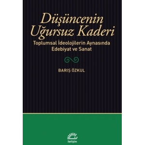 Düşüncenin Uğursuz Kaderi
