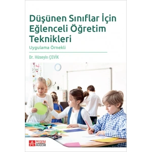 Düşünen Sınıflar İçin Eğlenceli Öğretim Teknikleri