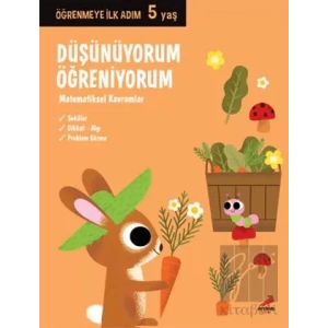 Düşünüyorum, Öğreniyorum - Öğrenmeye İlk Adım (5 Yaş)