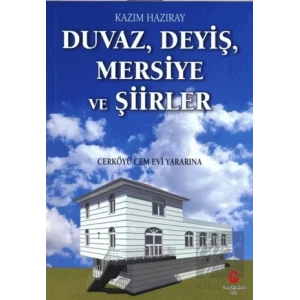 Duvaz Deyiş Mersiye ve Şiirler