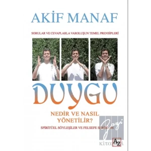 Duygu Nedir ve Nasıl Yönetilir?