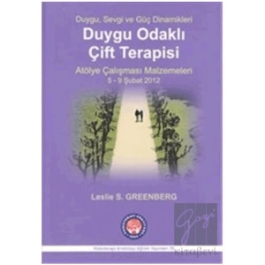 Duygu Odaklı Çift Terapisi - Atölye Çalışması Malzemeleri 5-9 Şubat 2012