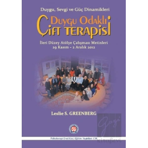 Duygu Odaklı Çift Terapisi - İleri Düzey Atölye Çalışması Metinleri 29 Kasım - 2 Aralık 2012
