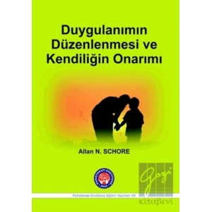 Duygulanımın Düzenlenmesi ve Kendiliğin Onarımı