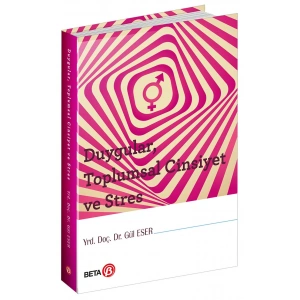 Duygular, Toplumsal Cinsiyet ve Stres