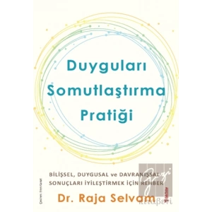 Duyguları Somutlaştırma Pratiği