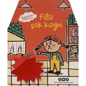 Duygularımı Tanıyorum – Filiz Çok Kızgın ( Ciltli )