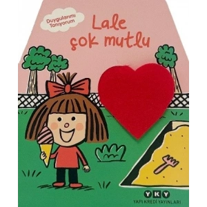 Duygularımı Tanıyorum – Lale Çok Mutlu ( Ciltli )