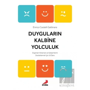 Duyguların Kalbine Yolculuk