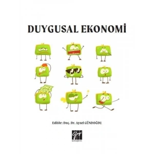 Duygusal Ekonomi - Doç. Dr. Aysel Gündoğdu