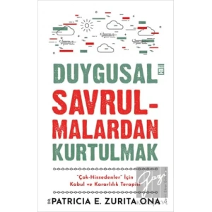 Duygusal Savrulmalardan Kurtulmak