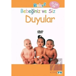 Duyular - Bebeğiniz ve Siz