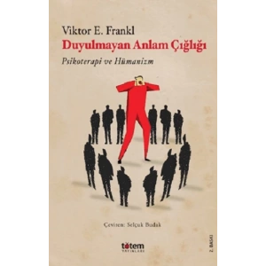 Duyulmayan Anlam Çığlığı