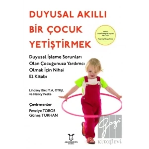 Duyusal Akıllı Bir Çocuk Yetiştirmek