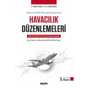 EASA VE SHGM Mevzuatı KapsamındaHavacılık Düzenlemeleri HBL–66 Modül 10 Sınav Konularını Kapsar